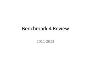 Benchmark 4 Review
