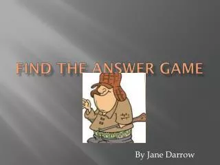 Find the Answer Game