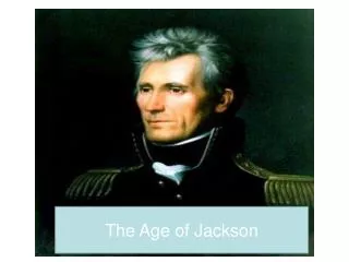 The Age of Jackson