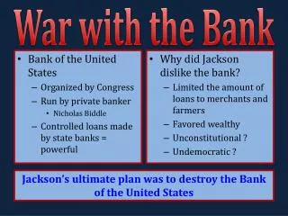 War with the Bank