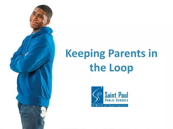 keeping parents in the loop