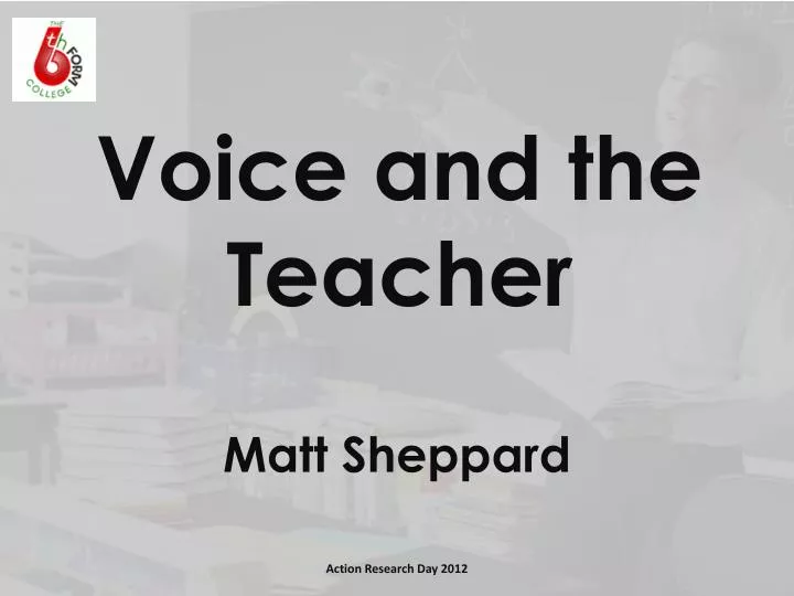 voice and the teacher