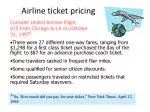 Airline ticket pricing