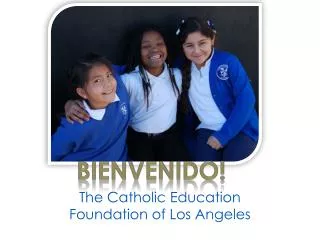 The Catholic Education Foundation of Los Angeles