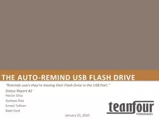 The Auto-Remind USB Flash Drive