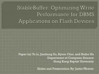 StableBuffer : Optimizing Write Performance for DBMS Applications on Flash Devices