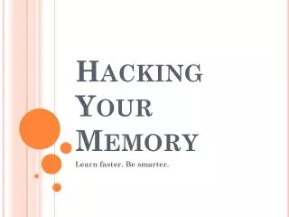 Hacking Your Memory