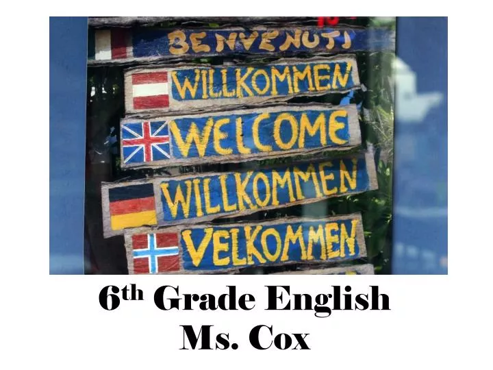 6 th grade english ms cox