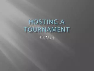 Hosting a Tournament