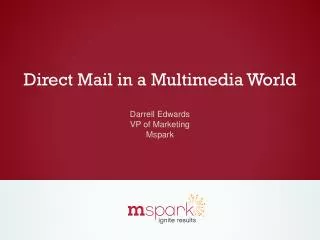 Direct Mail in a Multimedia World