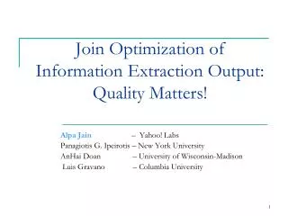 Join Optimization of Information Extraction Output: Quality Matters!