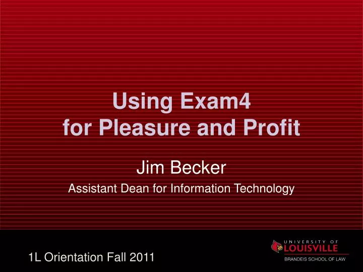 using exam4 for pleasure and profit