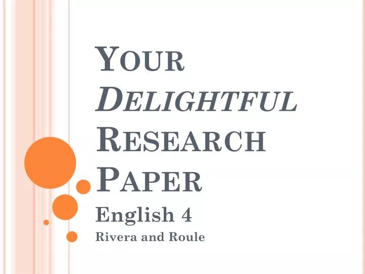 your delightful research paper
