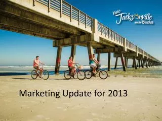 Marketing Update for 2013