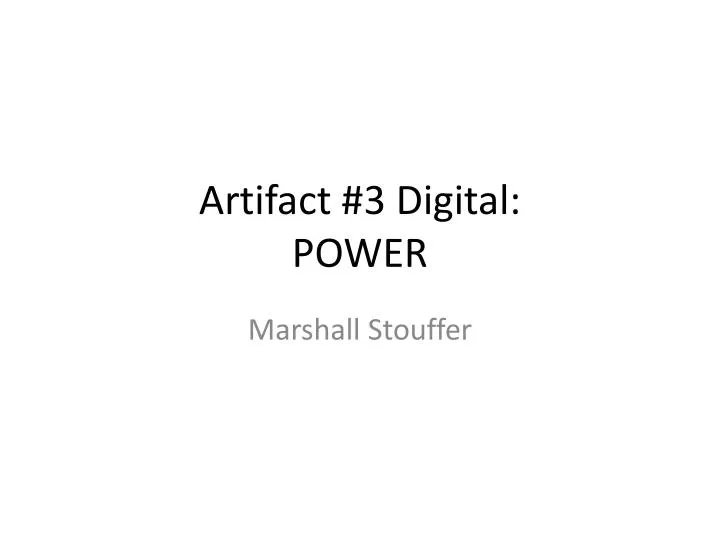 artifact 3 digital power