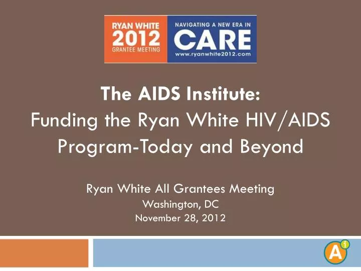 the aids institute funding the ryan white hiv aids program today and beyond