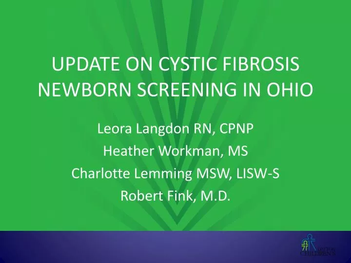 update on cystic fibrosis newborn screening in ohio