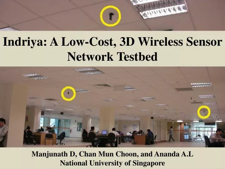 indriya a low cost 3d wireless sensor network testbed