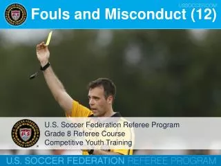 Fouls and Misconduct (12)