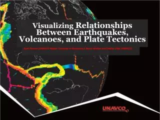 Visualizing Relationships Between Earthquakes, Volcanoes, and Plate Tectonics