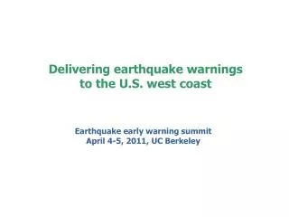 Delivering earthquake warnings to the U.S. west coast