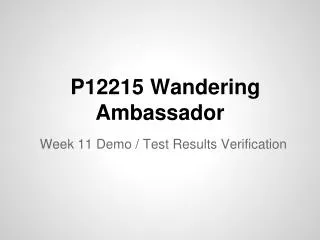 p12215 wandering ambassador