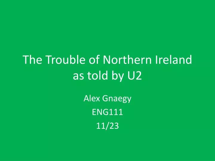 the trouble of northern ireland as told by u2