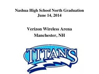 Nashua High School North Graduation June 14, 2014