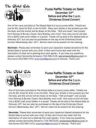 Purse Raffle Tickets on Sale! December 14 th Before and after the 1 p.m. Christmas Choral Concert