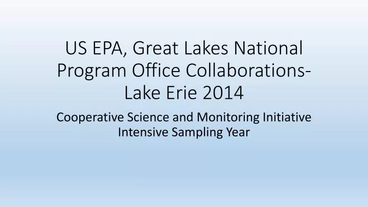 us epa great lakes national program office collaborations lake erie 2014