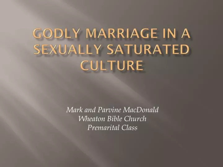 godly marriage in a sexually saturated culture