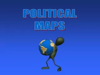POLITICAL MAPS