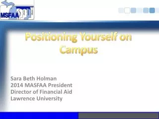 Positioning Yourself on Campus