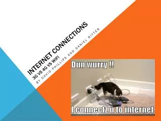 Internet Connections 3G vs 4g vs wifi
