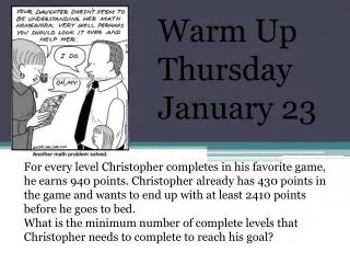 Warm Up Thursday January 23