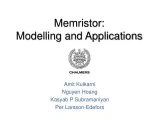 Memristor: Modelling and Applications