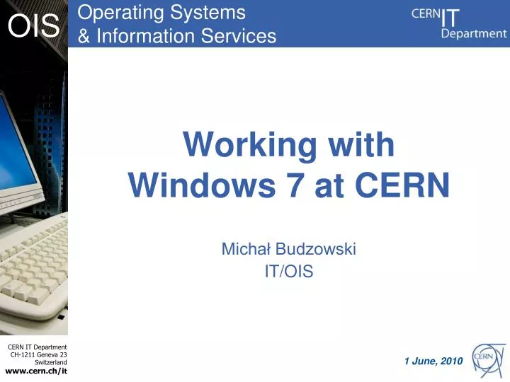 working with windows 7 at cern