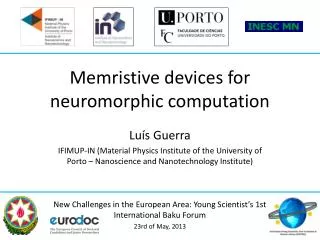 Memristive devices for neuromorphic computation