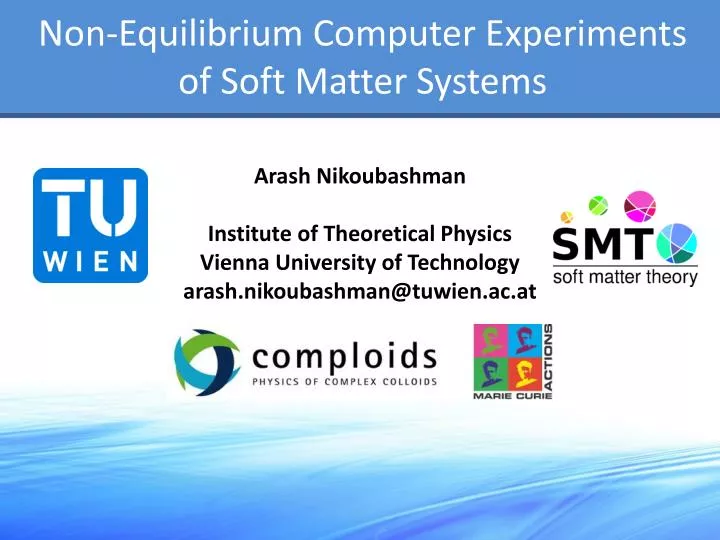 non equilibrium computer experiments of soft matter systems