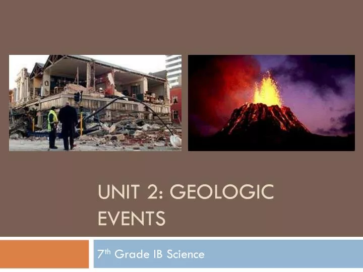 unit 2 geologic events