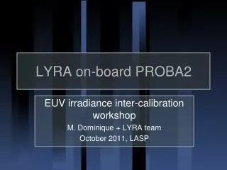 LYRA on-board PROBA2