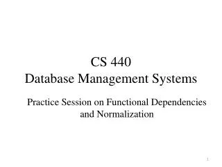 CS 440 Database Management Systems