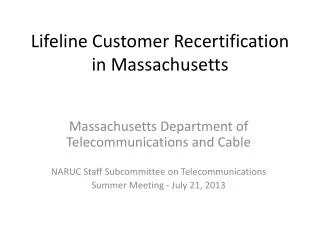 Lifeline Customer Recertification in Massachusetts