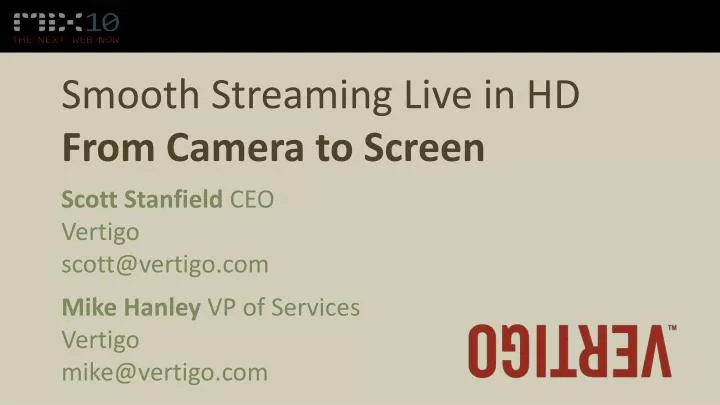 smooth streaming live in hd from camera to screen