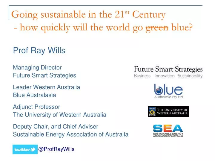 going sustainable in the 21 st century how quickly will the world go green blue