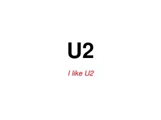 I like U2