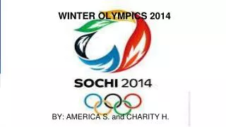 WINTER OLYMPICS 2014