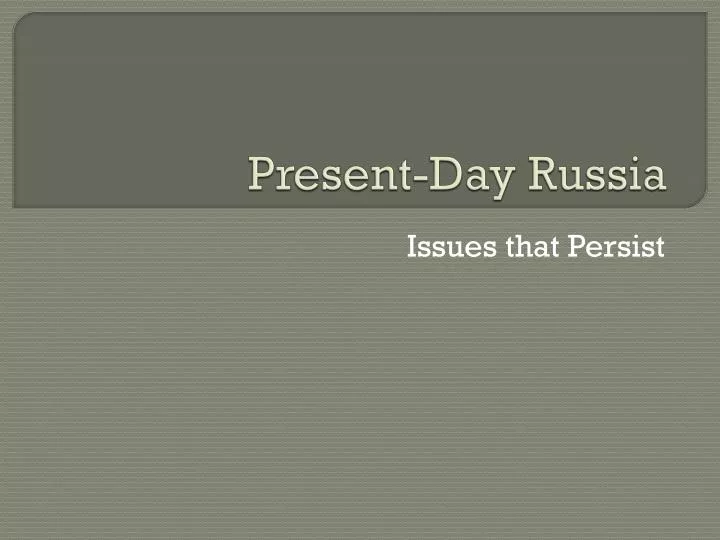 present day russia