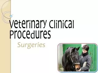 Veterinary Clinical Procedures