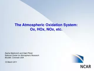 The Atmospheric Oxidation System: Ox, HOx , NOx , etc.